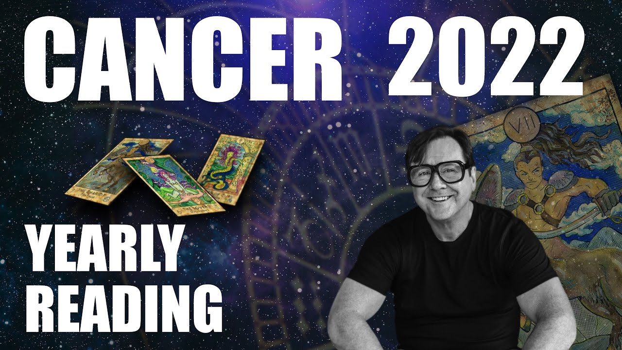 CANCER 2022 Yearly Annual Calendar Predictions : Your Best Year Ever ! Say : I Find Myself.