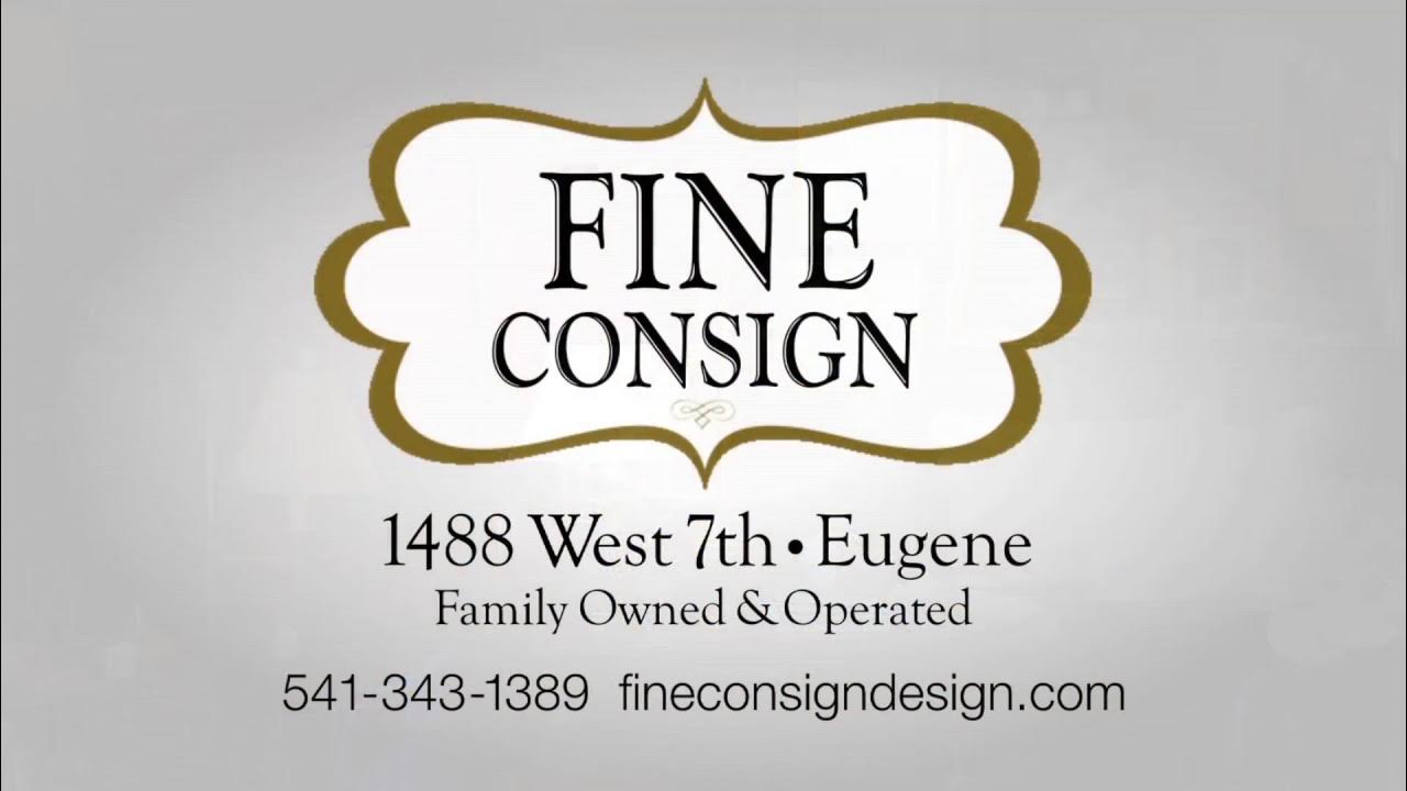 Television Commercial For Fine Consign in Eugene, Oregon "Elegant and