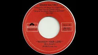 Roger Daltrey - Without Your Love (HQ Audio)