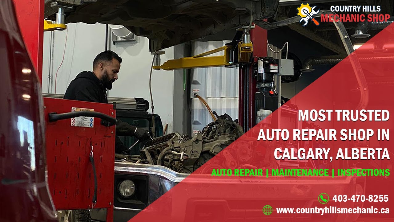 Country Hills Mechanic Shop Auto Repair Shop in Calgary YouTube