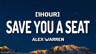 Alex Warren - Save You a Seat (Lyrics) [1HOUR]