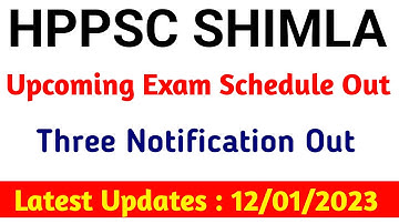 Hppsc Shimla Latest Notification Out || New exam Schedule Out || 12 jan 2023
