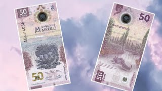 Mexico new 50 pesos polymer banknote | Nuevo billete de polímero de 50 pesos de México