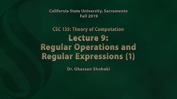 Theory of Computation Lecture 9: Regular Operations and Regular Expressions (1)