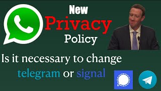 Why we need to switch to Telegram or Signal - Whatsapp New Privacy Policy 2021