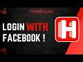 How To Fix Hotels.com Login With Facebook !