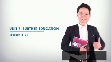 Lớp 11 | Tiếng Anh | Unit 7. Further education | Lớp học không khoảng cách | HOCMAI-VTC