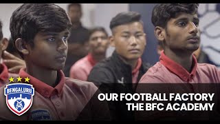 Our Football Factory: The BFC Academy