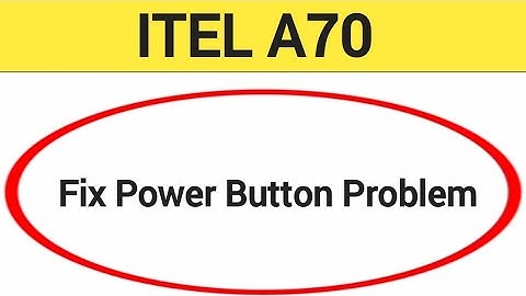 How to fix power button problem ITEL A70, how to fix auto restart problem