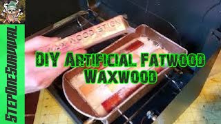 DIY Artificial Fatwood Waxwood