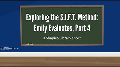 Exploring the SIFT Method: Emily Evaluates, Part 4