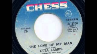 ETTA JAMES - The Love Of My Man - CHESS
