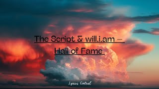 The Script &amp; will.i.am – Hall of Fame lyrics