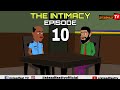 The intimacy episode 10 steadfast tv