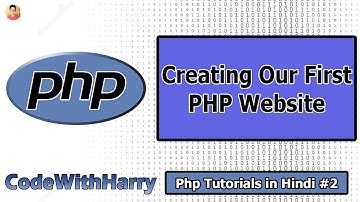 Creating Our First PHP Website | PHP Tutorial #2