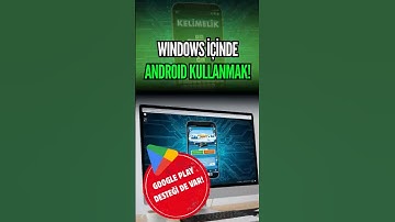 Windows içinde android açmak | PC’de Android uygulamaları ve oyunlar nasıl çalıştırılır?