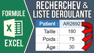 EXCEL - RECHERCHEV À PARTIR D'UNE LISTE DÉROULANTE (Extraire les données d'un tableau)