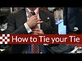 How to Tie your Tie (All about the Tie part 2)