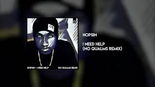 Hopsin - I Need Help (No Qualms Remix) [Audio Only]