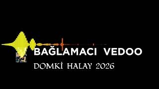 Bağlamacı Vedo Domki Halay 2026..