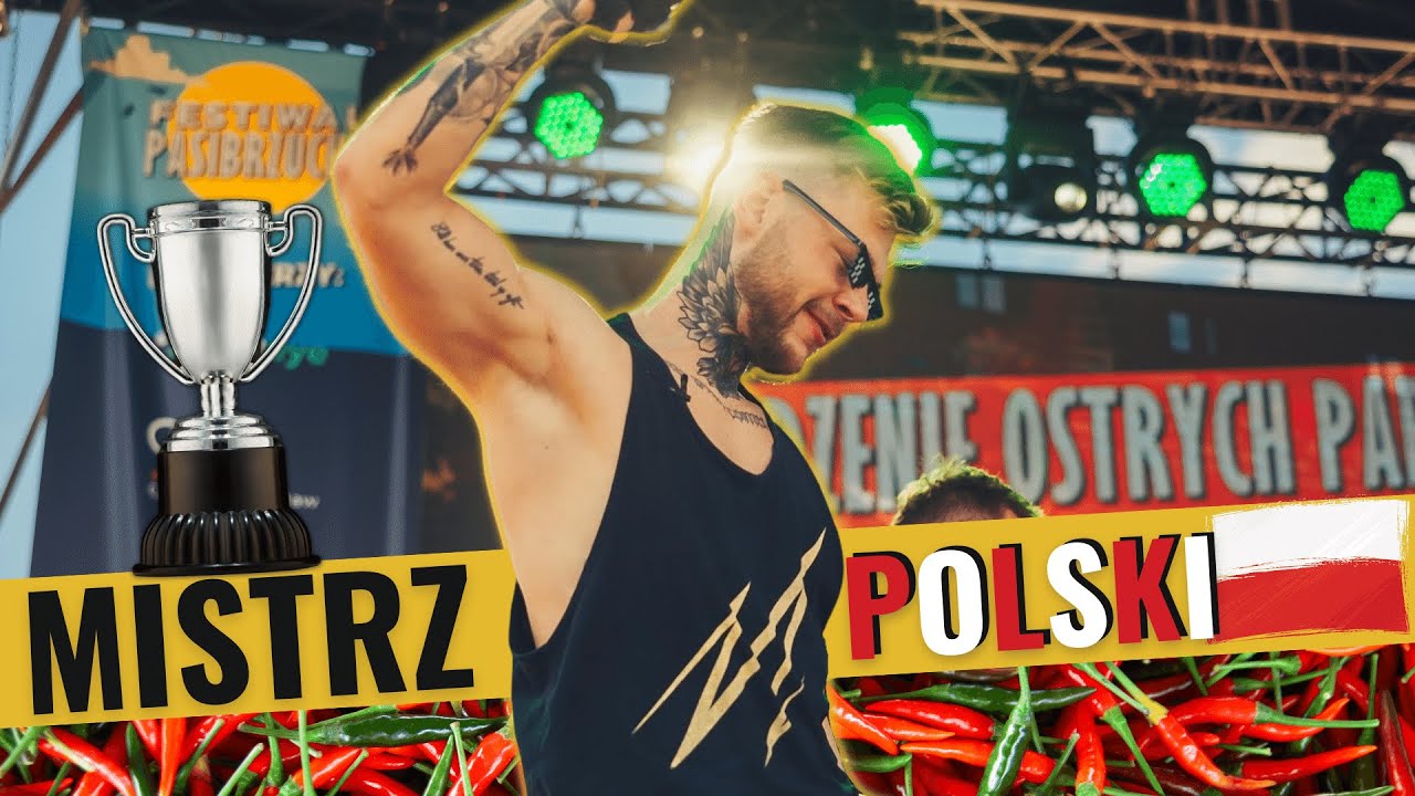 ZDOBYŁEM MISTRZOSTWO POLSKI W JEDZENIU OSTRYCH PAPRYCZEK!
