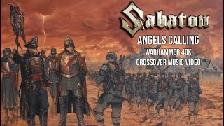 SABATON - Angels Calling (Warhammer 40K Siege of Vraks MV)