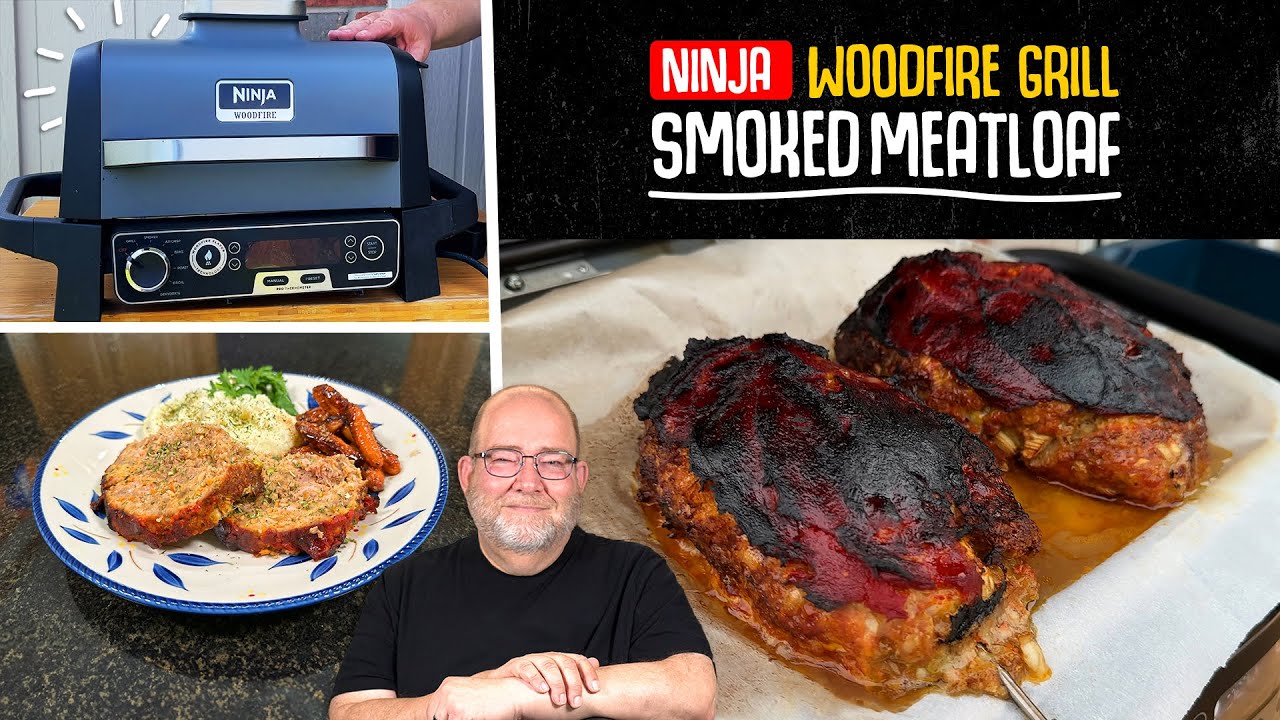We Cooked Smoked Meatloaf on the Ninja Woodfire Grill YouTube