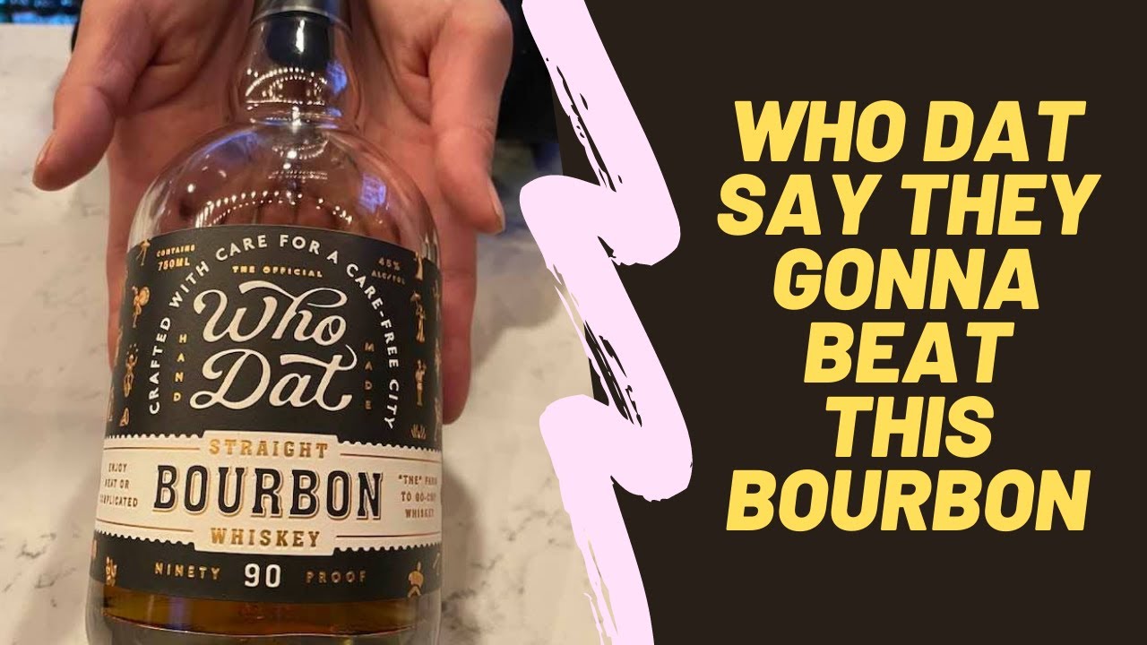 Who Dat Bourbon Whiskey