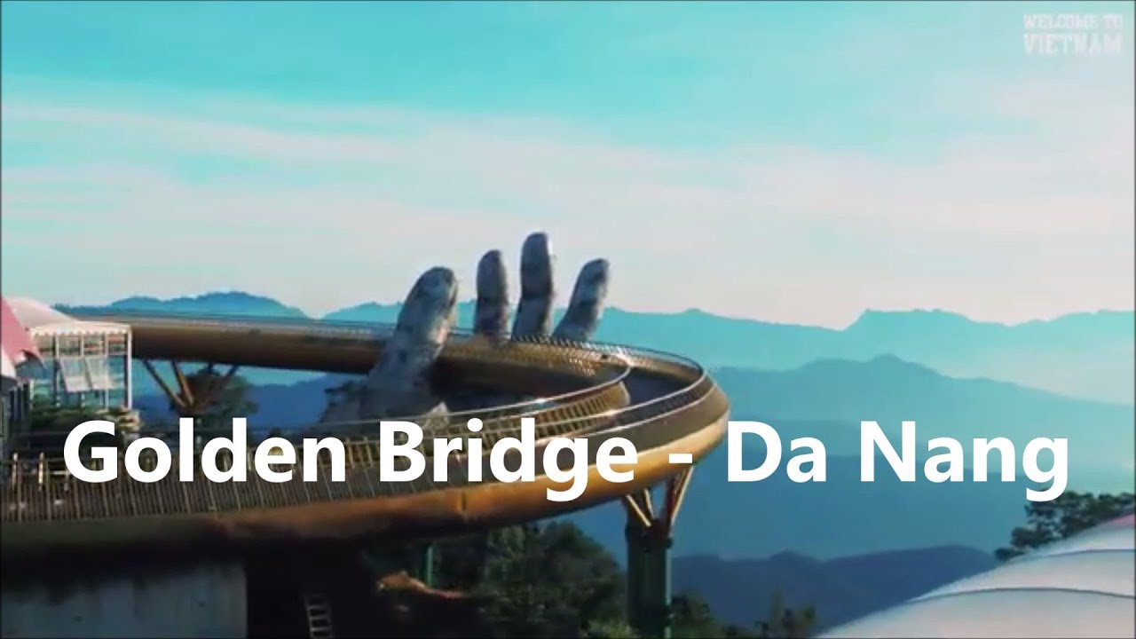 GOLDEN BRIDGE, DANANG, VIETNAM