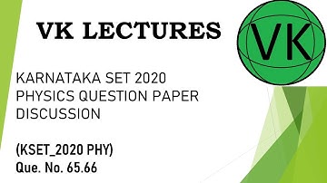 KSET 2020 PHYSICS QUESTION PAPER DISCUSSION  65.66