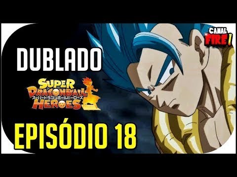 EPISÓDIO 18 - DUBLADO (SUPER DRAGON BALL HEROES)FULL HD 4K 