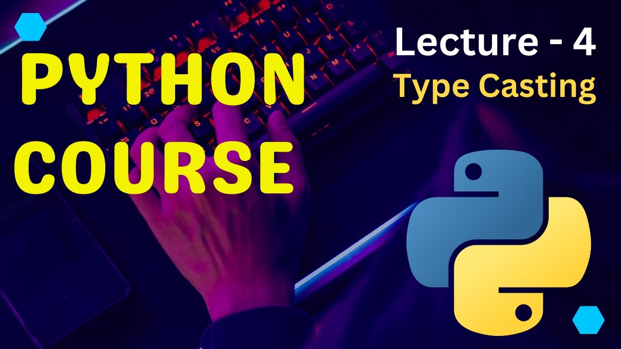 Type Casting in Python | Type Conversion in Python | Python Tutorial ...