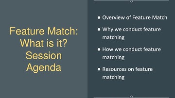 Feature Match… What’s That?