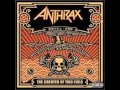 ANTHRAX - A.I.R - The Greater Of Two Evils (Album Quality)