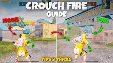 NEW CROUCH FIRE GUIDE IN BGMI🔥BATTLEGROUNDS MOBILE INDIA BEST CLOSE RANGE TIPS & TRICKS PUBG MOBILE