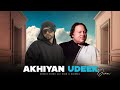 Akhiyan Udeek Dian Mashup Nusrat Fateh Ali Khan X Bohemia X KAKA 808s Akhiyan Udeek Dian Mashup Nusrat Fateh Ali Khan X Bohemia X KAKA 808s