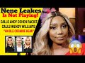 Nene Leaks Calls Andy Cohen Racist and Wendy Williams an #Ole Cocaine Head"