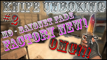 CS:GO : Knife Unboxing #2 ~ M9 Bayonet Fade [FN]