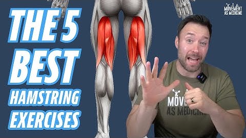 The Top 5 Exercises To Build Strong and Athletic Hamstrings
