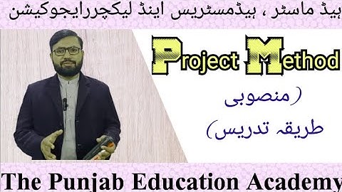 Project Method of Teaching|Headmaster/Headmistress and Lecturer Education|PPSC/FPSC/SPSC/KPPSC