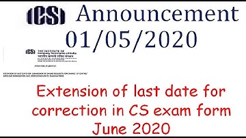 ICSI Extend Exam for Correction date for June 2020 exams