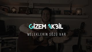 Gizem Akbil - Meleklerin Sözü Var (Yalın-Cover) Resimi