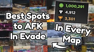 BEST SPOTS TO AFK IN EVADE (ALL MAPS) *$$$*