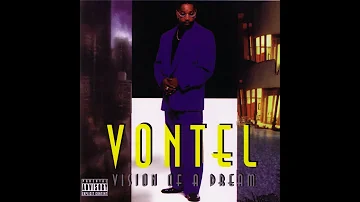 Vontel - Vision Of A Dream (1998) [FULL ALBUM] (FLAC) [GANGSTA RAP / G-FUNK]