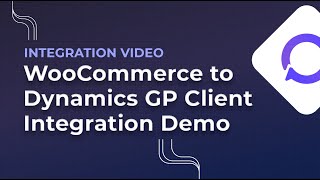 Business Automation | WooCommerce to Microsoft Dynamics GP Integration