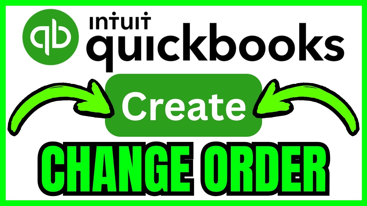 How To CREATE A CHANGE ORDER In QuickBooks Online (QUICK & EASY) 2026 ...