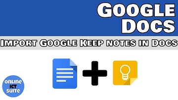 Google Docs Create and import Google Keep notes into Google Docs