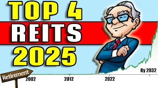 Top 4 REITs to Buy in 2025 for BIG Dividends!
