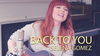 Back to you cover hey guys! i hope like my of by selena gomez! thought
i'd do a live acoustic version since it's been while i...