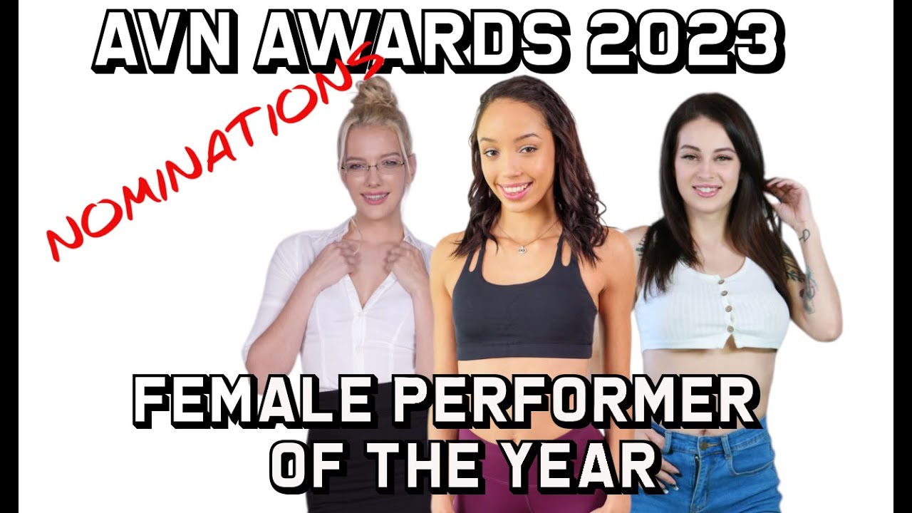 AVN awards 2023 Nominations Female performer of the year YouTube